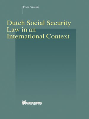 cover image of Dutch Social Security Law in an International Context